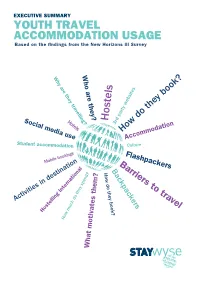 EXECUTIVE SUMMARY YOUTH TRAVEL ACCOMMODATION USAGE Based on the ﬁndings from the New Horizons Lll Survey
