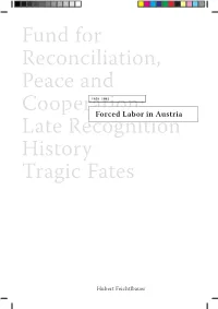 Forced Labor in Austria Late Recognition History Tragic Fates