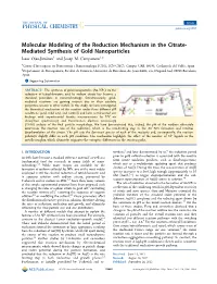 Molecular Modeling of the Reduction Mechanism in the Citrate- Mediated Synthesis of Gold Nanoparticles Isaac Ojea-Jimeneź † and Josep M