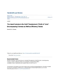 The Hand Formula in the Draft "Restatement (Third) of Torts": Encompassing Fairness As Well As Efficiencyalues V