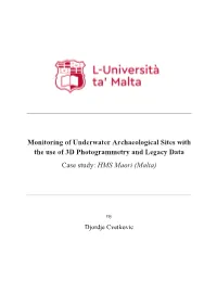 Monitoring of Underwater Archaeological Sites with the Use of 3D Photogrammetry and Legacy Data Case Study: HMS Maori (Malta)