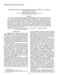 Secondary Cosmic Microwave Background Anisotropies in A
