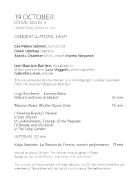 19 OCTOBER FRIDAY SERIES 4 Helsinki Music Centre at 7 Pm