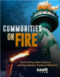 COMMUNITIES on FIRE Confronting Hate Violence and Xenophobic Political Rhetoric TABLE of CONTENTS