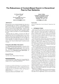 The Robustness of Content-Based Search in Hierarchical Peer to Peer Networks