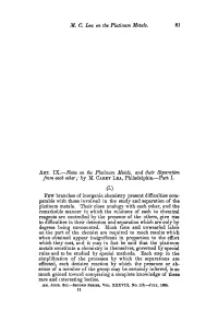 ART. IX.-Notes on the Platinum, Metals, and Their 8L'paration from Each Other I by M