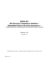 EDSA-401 ISA Security Compliance Institute – Embedded Device Security Assurance – Testing the Robustness of Implementations of Two Common “Ethernet” Protocols
