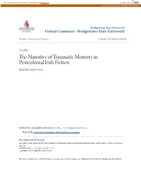 The Narrative of Traumatic Memory in Postcolonial Irish Fiction