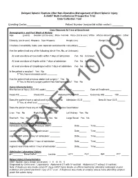 Delayed Splenic Rupture After Non-Operative Management of Blunt Splenic Injury a AAST Multi-Institutional Prospective Trial Data Collection Tool