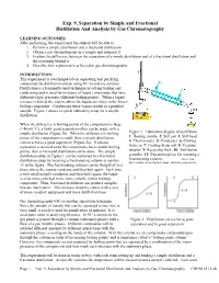 Exp. 9, Separation by Simple and Fractional Distillation and Analysis by Gas Chromatography