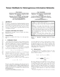 Tensor Simrank for Heterogeneous Information Networks