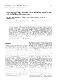 Estimation of Trace Amounts of Chromium (III) in Multi-Vitamin With