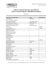 James R. and Susan Neumann Jazz Collection Series 3: Concert Programs, 1942-2009 and Undated