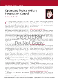 Optimizing Topical Axillary Perspiration Control Zoe Diana Draelos, MD