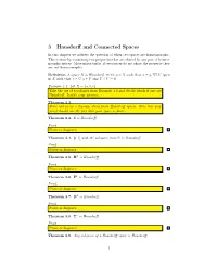3 Hausdorff and Connected Spaces