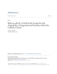 A Study in the Longevity and Adaptability of Organizational Structure Within the Catholic Church Autumn Hubbard Grand Valley State University
