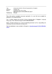 Chinese Language Policy in Singapore Author(S) Charlene Tan Source Language Policy, 5(1), 41-62