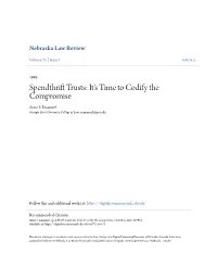 Spendthrift Trusts: It's Time to Codify the Compromise