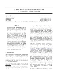 A Joint Model of Language and Perception for Grounded Attribute Learning