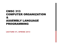 Cmsc 313 Computer Organization & Assembly