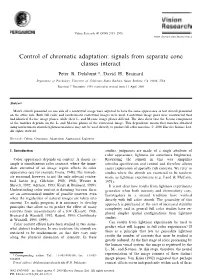 Control of Chromatic Adaptation: Signals from Separate Cone Classes Interact