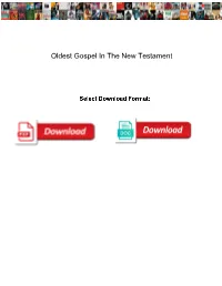 Oldest Gospel in the New Testament