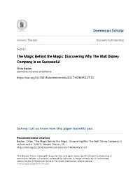 The Magic Behind the Magic: Discovering Why the Walt Disney Company Is So Successful