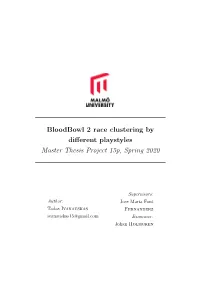 Bloodbowl 2 Race Clustering by Different Playstyles Master Thesis