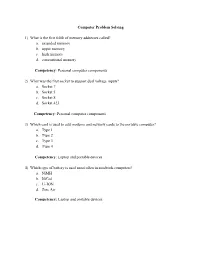 Computer Problem Solving 1) What Is the First 640K of Memory Addresses Called?