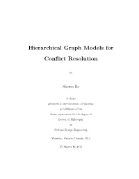 Hierarchical Graph Models for Conflict Resolution