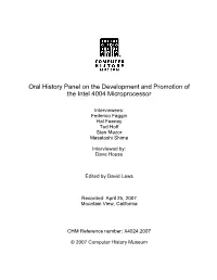 Oral History Panel on the Development and Promotion of the Intel 4004 Microprocessor