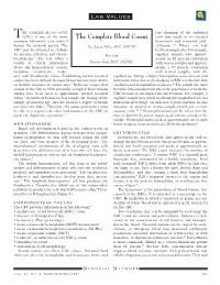 The Complete Blood Count Cord May Result in an Elevated Common Laboratory Tests Ordered Hematocrit and Transitory Poly- 5,6,9 During the Neonatal Period