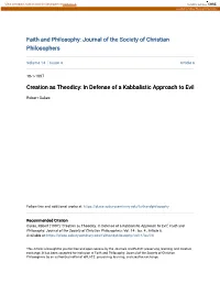 Creation As Theodicy: in Defense of a Kabbalistic Approach to Evil