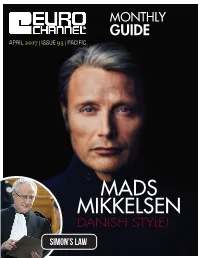 Mads Mikkelsen Danish Style!