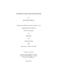 A Haunting Conviction: Frege on Truth and Logic by James Edwin Hutchinson a Dissertation Submi Ed in Partial Satisfaction of T