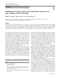 Clarifying the Function of Genes at the Chromosome 16P13 Locus in Type 1 Diabetes: CLEC16A and DEXI