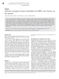 Selective Estrogen Receptor Modulators for BPH: New Factors on the Ground