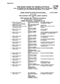 The High Court of Orissa,Cuttack List of Business for the Week from Monday, the 13Th January, to Friday,The 17Th January,2020 (Except 15/01/2020)