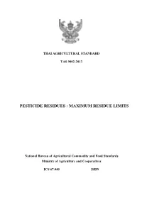 Pesticide Residues : Maximum Residue Limits