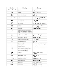 Symbol Meaning Example Delete Close up Delete and Close
