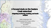 A Focused Study on the Swatara Creek Watershed Integrating Monitoring, Modeling, and Trends Analyses