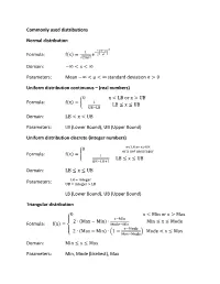 Commonly Used Distributions Normal Distribution Formula: F(X)