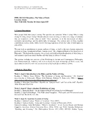 PHIL GR 9110 Metaethics: the Value of Truth Location: Zoom Time: Fall 2020, Tuesday 10:10Am-12Pm EST