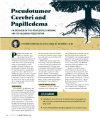 Pseudotumor Cerebri and Papilledema an OVERVIEW of THIS PERPLEXING SYNDROME and ITS HALLMARK PRESENTATION
