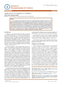 Applications of Graphene in Catalysis Sunil P Lonkar and Ahmed a Abdala* Department of Chemical Engineering, the Petroleum Institute, PO Box 2533 Abu Dhabi, UAE