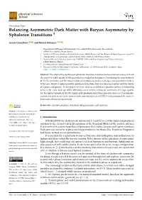 Balancing Asymmetric Dark Matter with Baryon Asymmetry by Sphaleron Transitions †