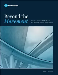 Beyond the Movement Today’S Shippers, Carriers, and the Broader of Goods