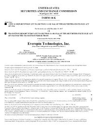 Everspin Technologies, Inc. (Exact Name of Registrant As Specified in Its Charter)