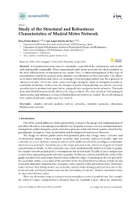 Study of the Structural and Robustness Characteristics of Madrid Metro Network