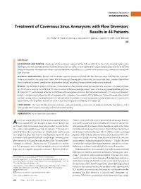 Treatment of Cavernous Sinus Aneurysms with Flow Diversion: Results in 44 Patients